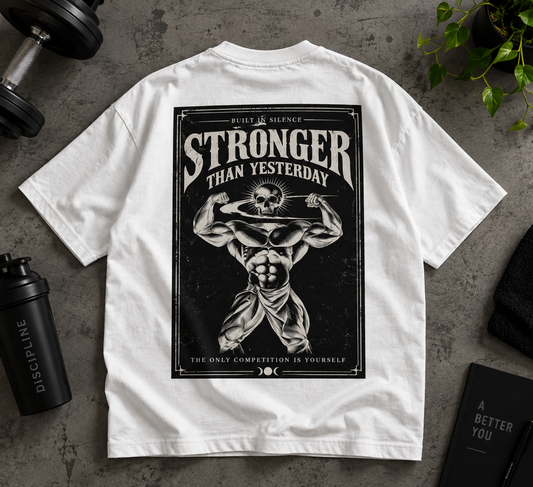 Stronger than Yesterday Gym T-Shirt